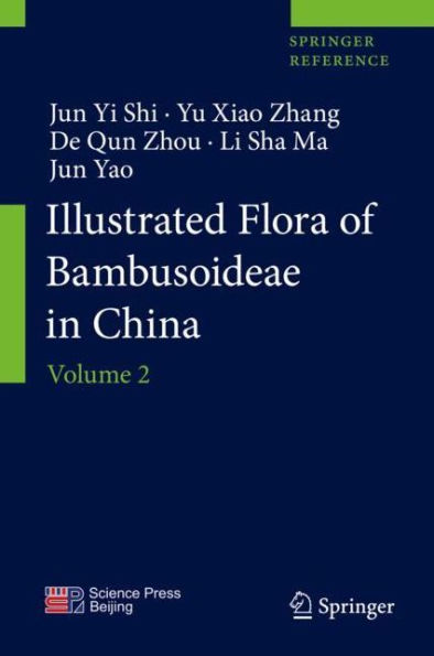 Illustrated Flora of Bambusoideae in China: Volume 2