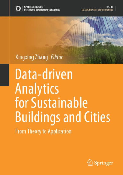 Data-driven Analytics for Sustainable Buildings and Cities: From Theory to Application