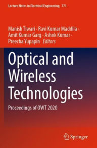 Title: Optical and Wireless Technologies: Proceedings of OWT 2020, Author: Manish Tiwari