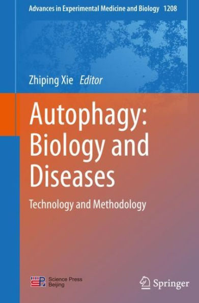 Autophagy: Biology and Diseases: Technology Methodology