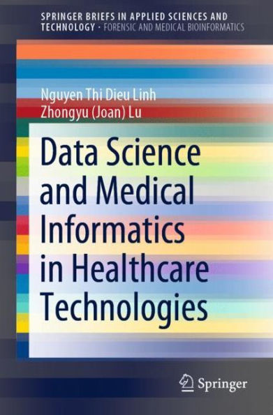 Data Science and Medical Informatics Healthcare Technologies