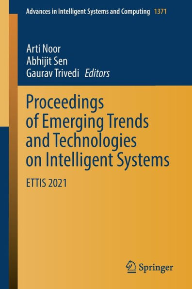 Proceedings of Emerging Trends and Technologies on Intelligent Systems: ETTIS 2021