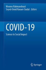 Title: COVID-19: Science to Social Impact, Author: Moones Rahmandoust