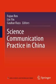 Title: Science Communication Practice in China, Author: Fujun Ren