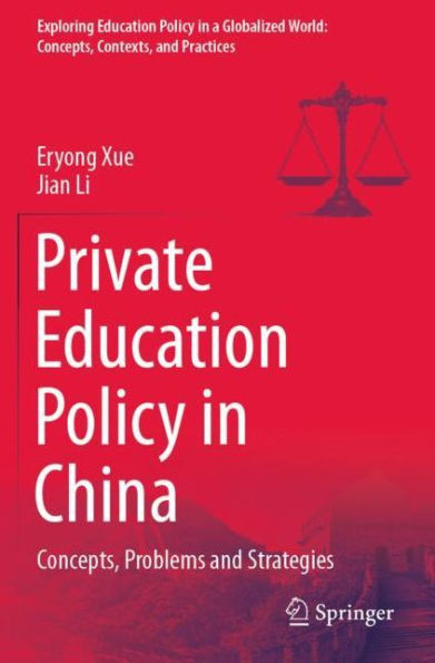 Private Education Policy China: Concepts, Problems and Strategies