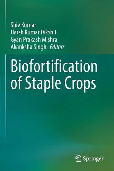 Biofortification of Staple Crops