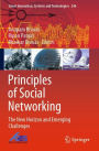 Principles of Social Networking: The New Horizon and Emerging Challenges