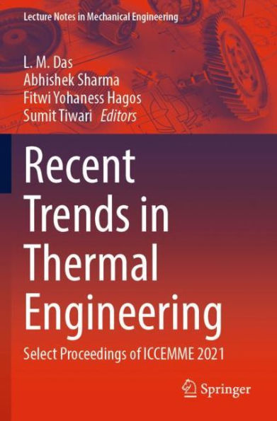 Recent Trends in Thermal Engineering: Select Proceedings of ICCEMME 2021