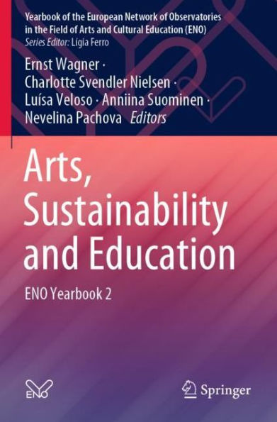 Arts, Sustainability and Education: ENO Yearbook 2