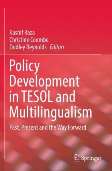 Policy Development TESOL and Multilingualism: Past, Present the Way Forward