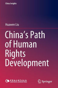 Title: China's Path of Human Rights Development, Author: Huawen Liu