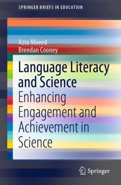 Language Literacy and Science: Enhancing Engagement Achievement Science