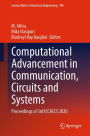 Computational Advancement in Communication, Circuits and Systems: Proceedings of 3rd ICCACCS 2020