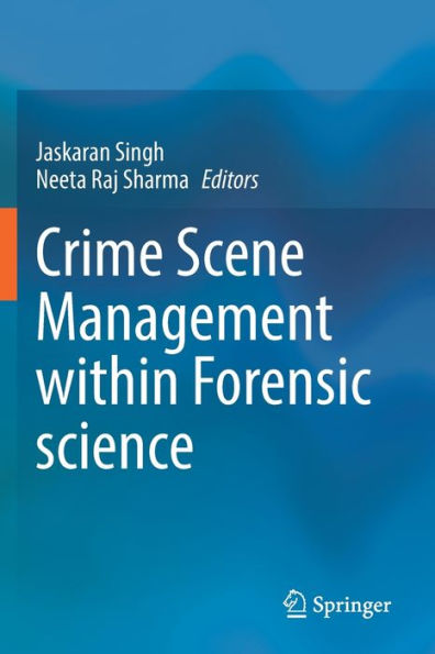 Crime Scene Management within Forensic science