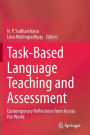 Task-Based Language Teaching and Assessment: Contemporary Reflections from Across the World