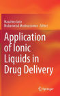 Application of Ionic Liquids in Drug Delivery