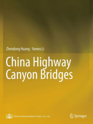 Title: China Highway Canyon Bridges, Author: Zhendong Huang