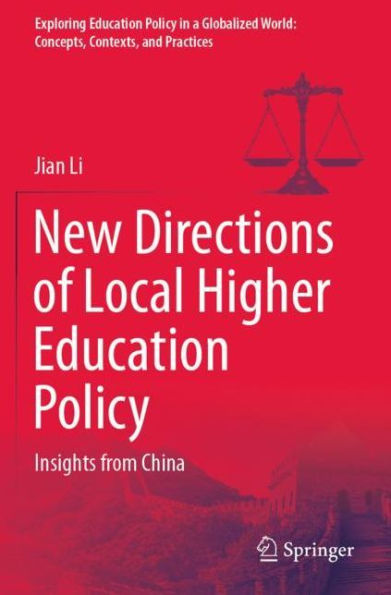 New Directions of Local Higher Education Policy: Insights from China