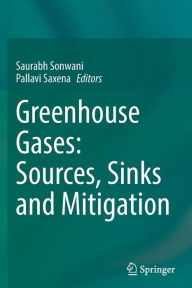 Title: Greenhouse Gases: Sources, Sinks and Mitigation, Author: Saurabh Sonwani