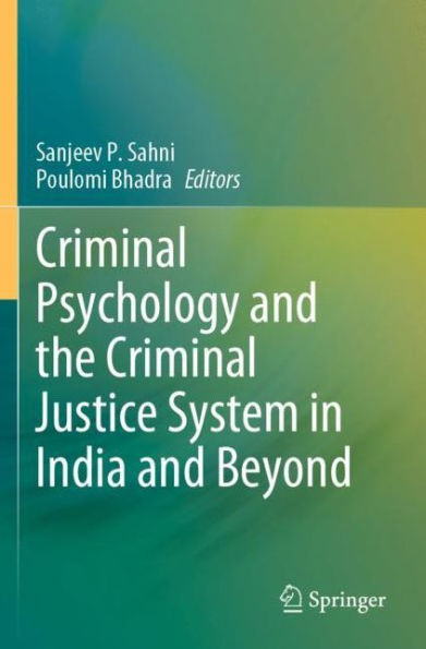 Criminal Psychology and the Justice System India Beyond