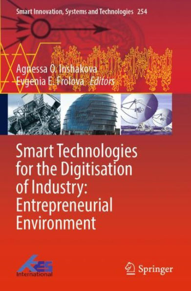 Smart Technologies for the Digitisation of Industry: Entrepreneurial Environment