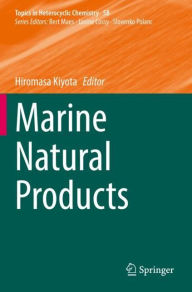 Title: Marine Natural Products, Author: Hiromasa Kiyota