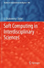 Soft Computing in Interdisciplinary Sciences