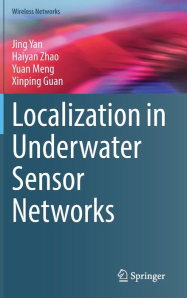 Localization in Underwater Sensor Networks