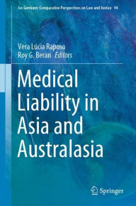 Title: Medical Liability in Asia and Australasia, Author: Vera Lúcia Raposo