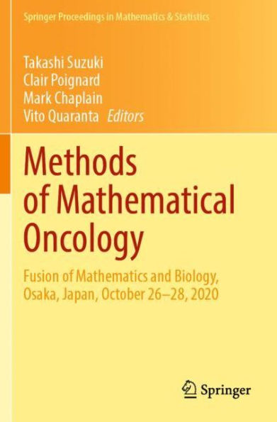 Methods of Mathematical Oncology: Fusion Mathematics and Biology, Osaka, Japan, October 26-28, 2020