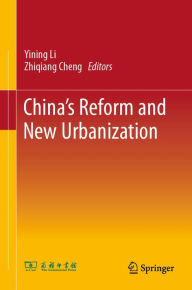 Title: China's Reform and New Urbanization, Author: Yining Li