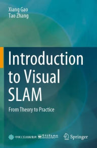 Title: Introduction to Visual SLAM: From Theory to Practice, Author: Xiang Gao