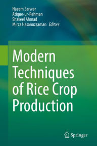 Title: Modern Techniques of Rice Crop Production, Author: Naeem Sarwar