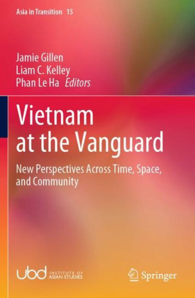 Vietnam at the Vanguard: New Perspectives Across Time, Space, and Community