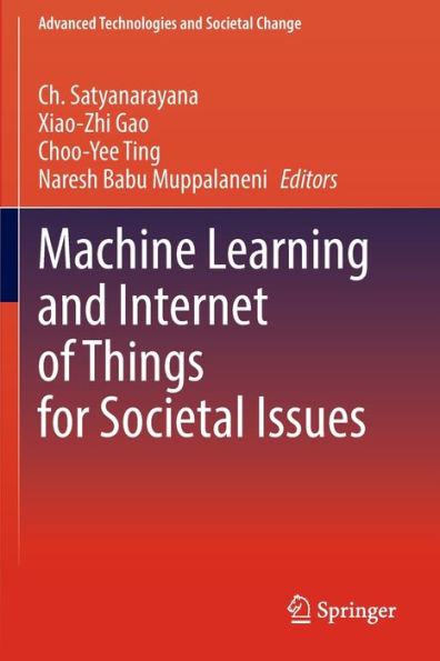 Machine Learning and Internet of Things for Societal Issues