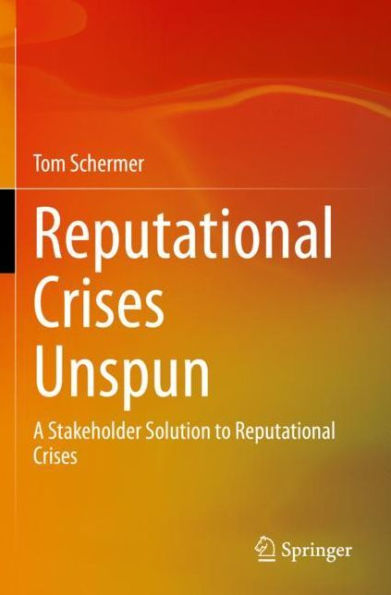 Reputational Crises Unspun: A Stakeholder Solution to