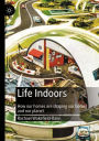Life Indoors: How our homes are shaping our bodies and our planet