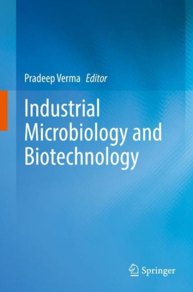 Industrial Microbiology and Biotechnology