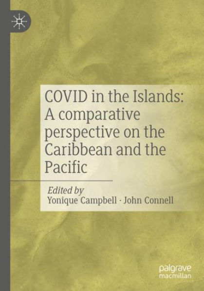 COVID the Islands: A comparative perspective on Caribbean and Pacific
