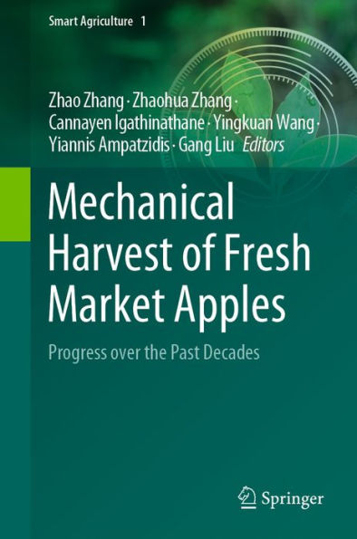 Mechanical Harvest of Fresh Market Apples: Progress over the Past Decades