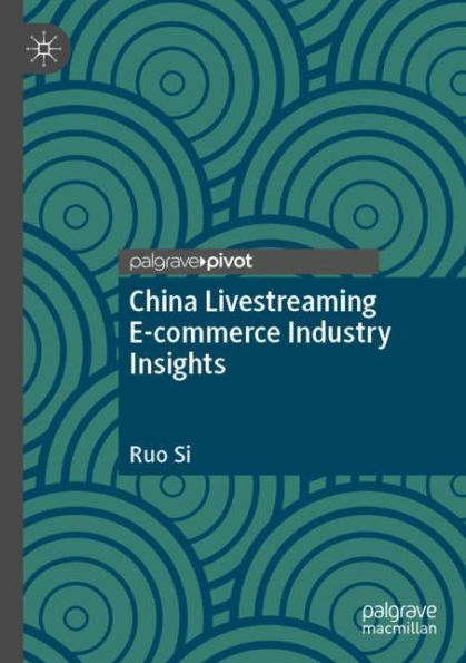 China Livestreaming E-commerce Industry Insights