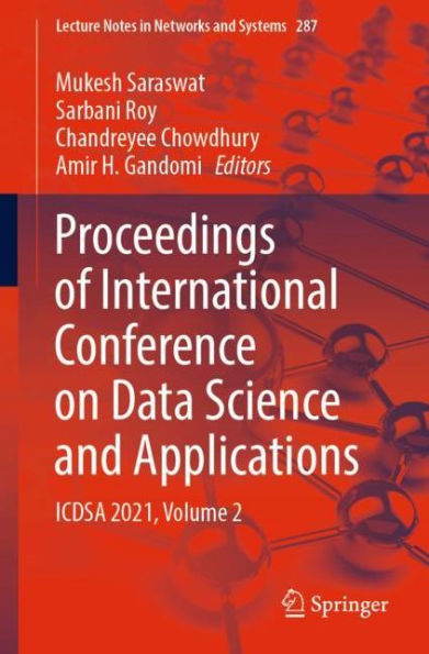 Proceedings of International Conference on Data Science and Applications: ICDSA 2021, Volume 2