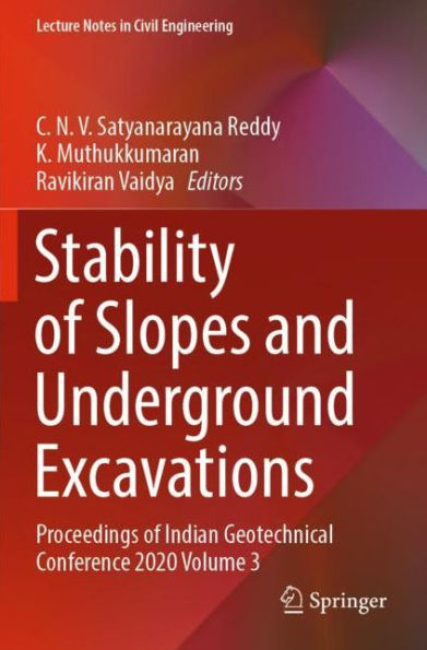 Stability of Slopes and Underground Excavations: Proceedings Indian Geotechnical Conference 2020 Volume 3