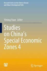 Title: Studies on China's Special Economic Zones 4, Author: Yiming Yuan