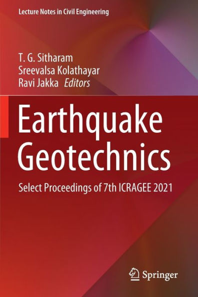 Earthquake Geotechnics: Select Proceedings of 7th ICRAGEE 2021