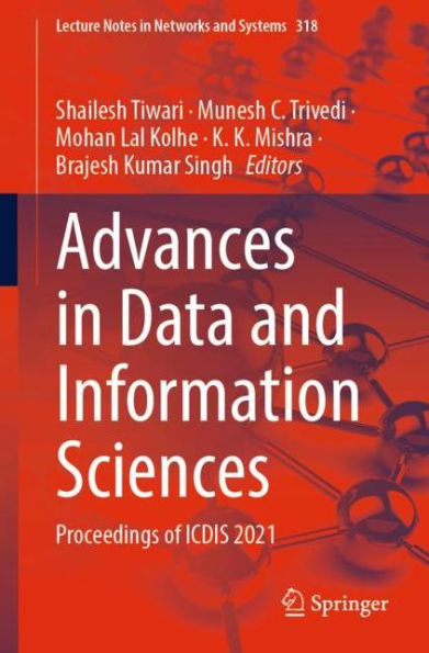 Advances Data and Information Sciences: Proceedings of ICDIS 2021