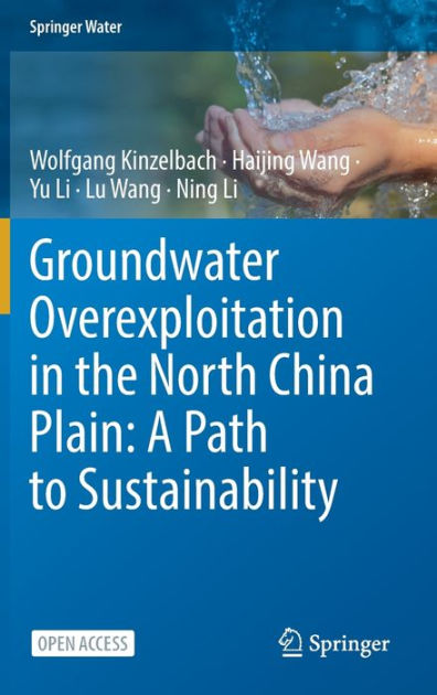 Groundwater overexploitation in the North China Plain: A path to ...