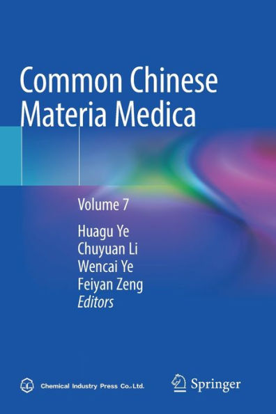 Common Chinese Materia Medica: Volume 7