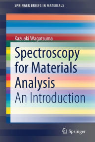 Title: Spectroscopy for Materials Analysis: An Introduction, Author: Kazuaki Wagatsuma