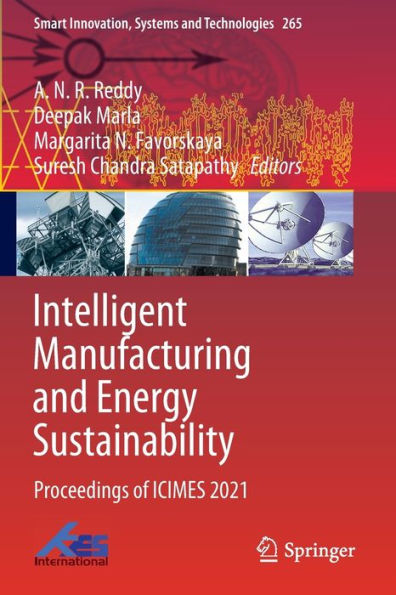 Intelligent Manufacturing and Energy Sustainability: Proceedings of ICIMES 2021
